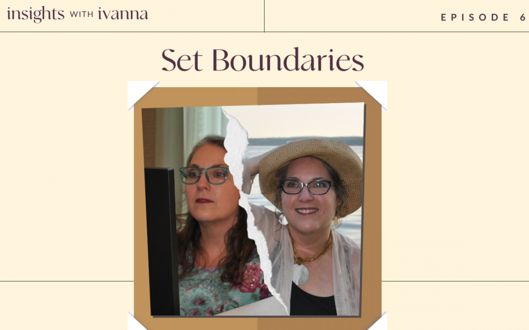 Episode 6: Set Boundaries