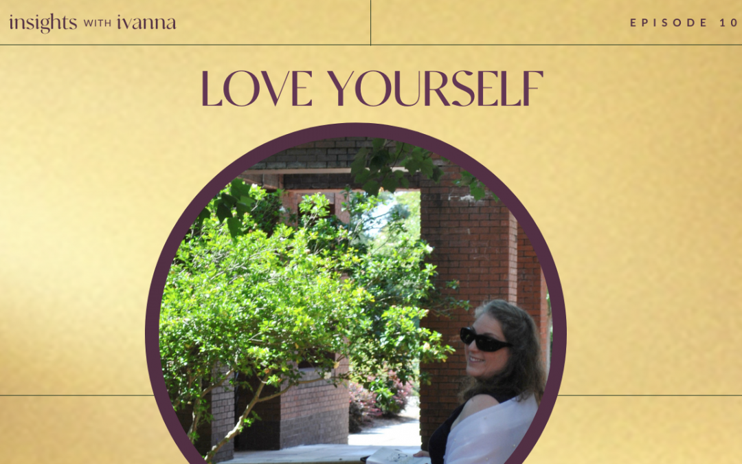 Episode 10: Love Yourself