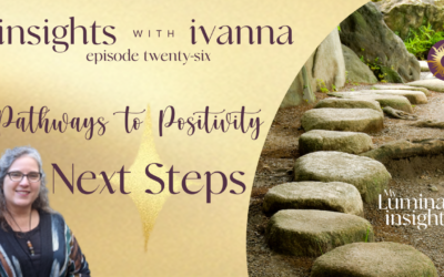 Episode 26: Pathway to Positivity – Wrap Up